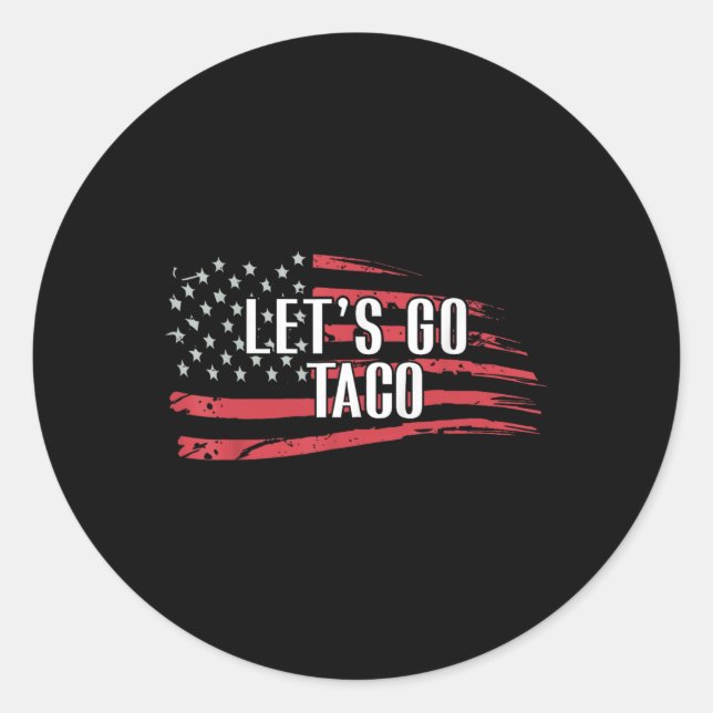 Sticker Rond Drôle Allons-y Drapeau Taco Usa (Devant)