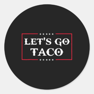 Sticker Rond Drôle Allons-y Taco 43
