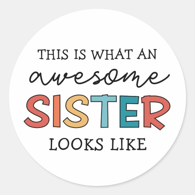 Sticker Rond Drôle Awesome Soeur | Cadeaux pour la meilleure so (Devant)
