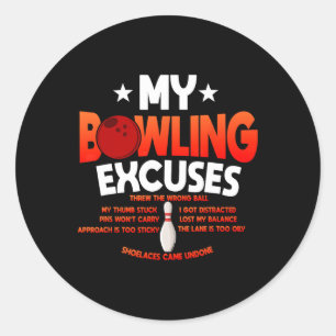 Sticker Rond Drôle Bowling Excuses Dire Cadeau