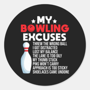 Sticker Rond Drôle Bowling Excuses Pour Bowler