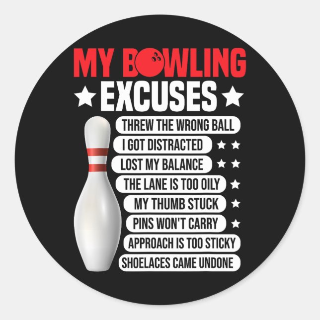 Sticker Rond Drôle Bowling Excuses Pour Bowler 2 (Devant)