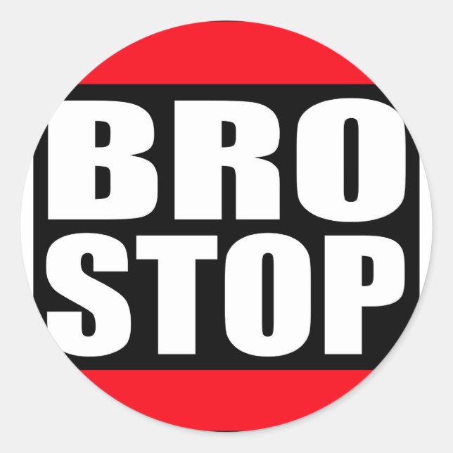 Sticker Rond Drôle BROSTOP Anti Brostep Dubstep (Devant)