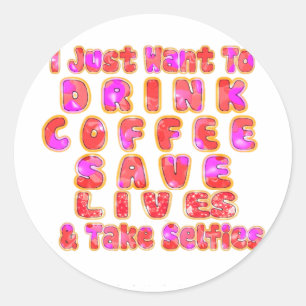 Sticker Rond Drôle cadeau pour les amateurs de café