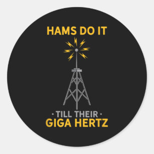 Sticker Rond Drôle Citation Radio Ham Amateur Amateurs