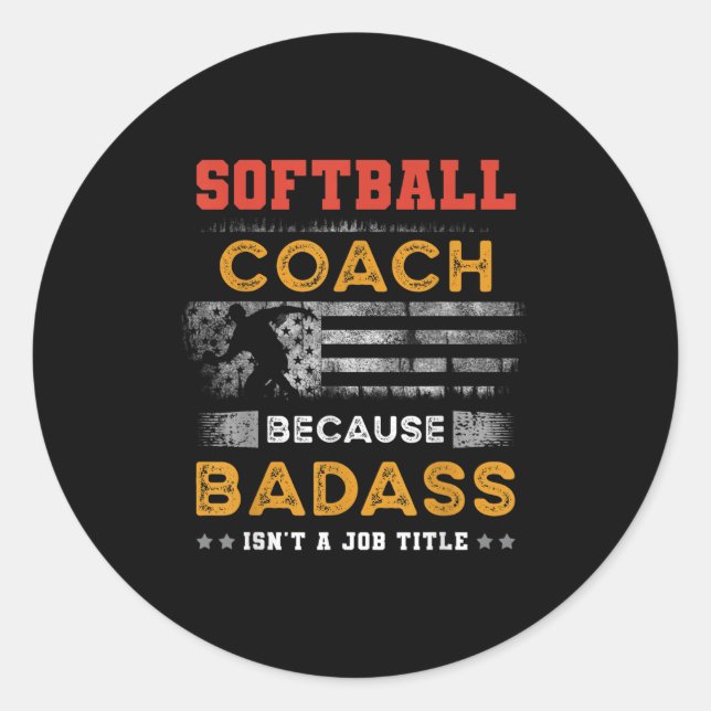 Sticker Rond Drôle Coach Softball Cadeau Pour Hommes, Bad Softb (Devant)
