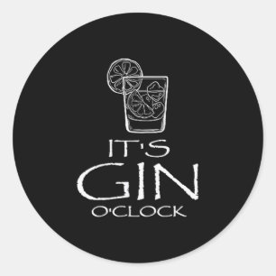 Sticker Rond Drôle de dicton Gin Tonic Oh c'est l'heure du Gin