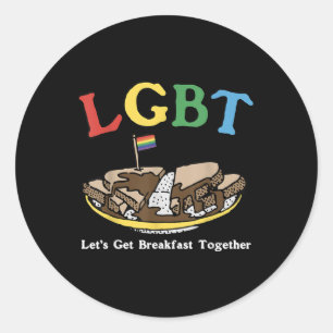 Sticker Rond Drôle de Lgbt Allons Déjeuner Ensemble _18 