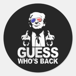 Sticker Rond Drôle Devinez qui est derrière le président Donald