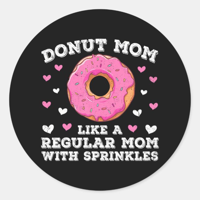 Sticker Rond Drôle Donut Maman Femmes Amateurs de beigne (Devant)