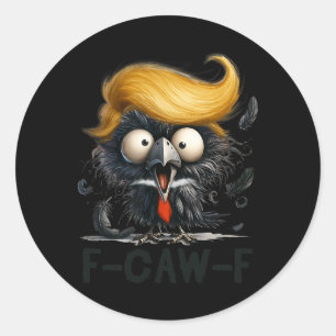 Sticker Rond Drôle F- Caw -f Corbeau Fcwf Raven Halloween Pares