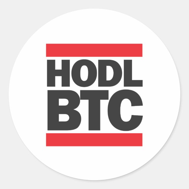 Sticker Rond Drôle HODL BTC Bitcoin Cryptomonnaie Imprimer (Devant)