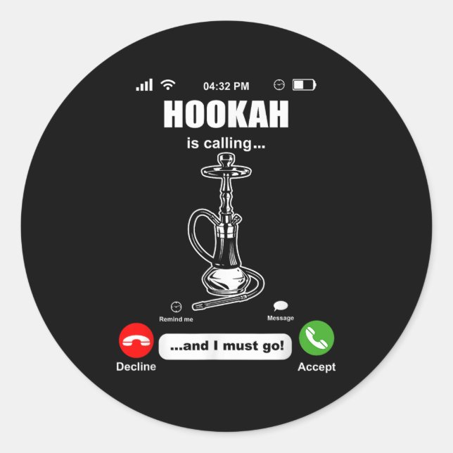 Sticker Rond Drôle Hookah Appelle La Chicha À L'Eau Fumée (Devant)