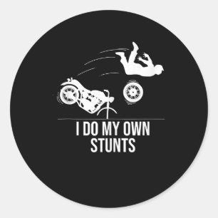 Sticker Rond Drôle Je Fais Mes Propres Têtes Cool Moto Cadeaux
