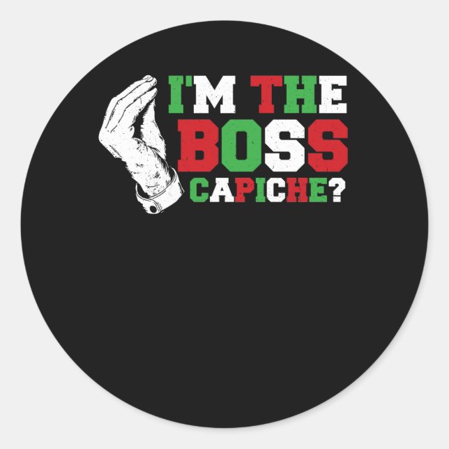 Sticker Rond Drôle Je suis le patron italien Nonna Nonno Capich (Devant)