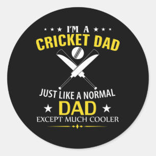 Sticker Rond Drôle Je suis un papa de cricket comme un papa nor