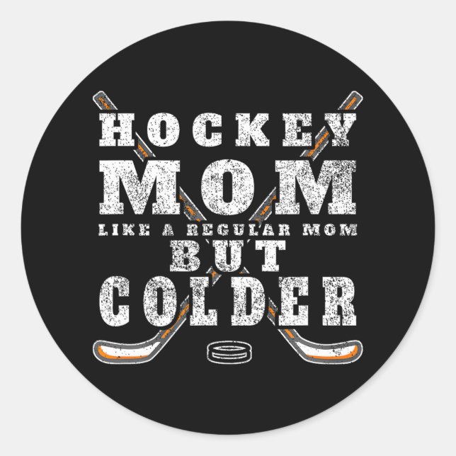 Sticker Rond Drôle Maman de Hockey comme une maman régulière ma (Devant)