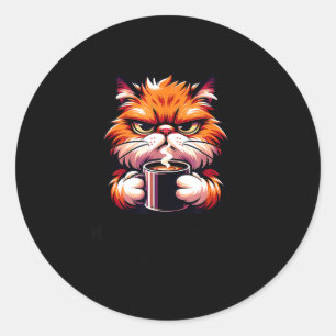 Sticker Rond Drôle Ne Me Dérangez Pas Tout De Suite Chats Chat 