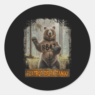 Sticker Rond Drôle Ours Foxtrots Deltas Tango 8647 86 47 Patrio