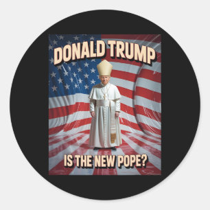 Sticker Rond Drôle Pape Et Président Donald Trump