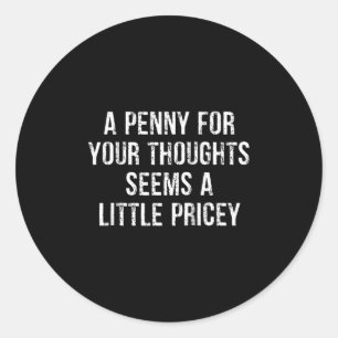 Sticker Rond Drôle, Penny For Your Thoughts Raglan Baseball Tee