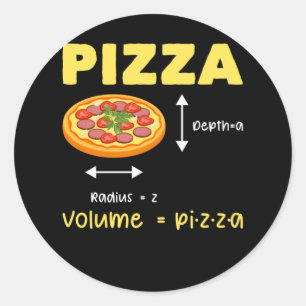 Sticker Rond Drôle Pizza Math Volume Calcul Aliments Lover