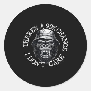 Sticker Rond Drôle singe Il y a une chance à 99% que je ne m'en