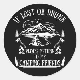 Sticker Rond Drôle slogan camper camping à boire des paroles