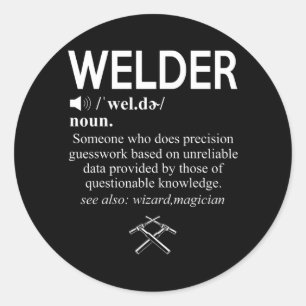 Sticker Rond Drôle Soudage Fier Souder Travail Souder Américain