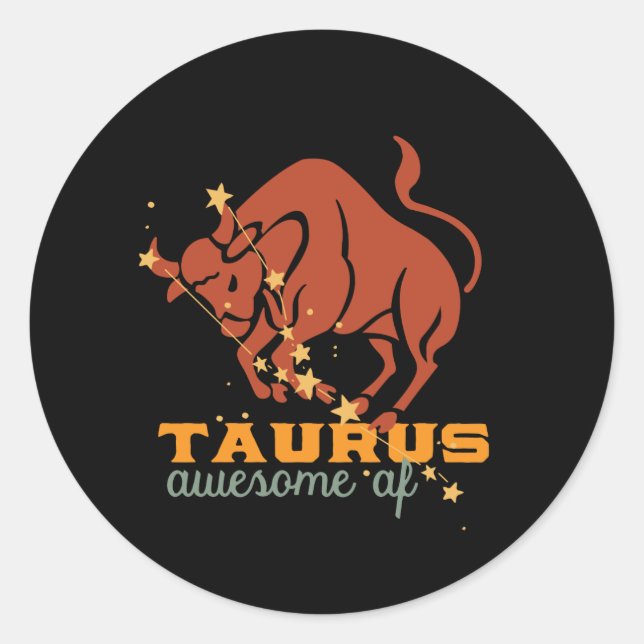 Sticker Rond Drôle Taurus Zodiac Horoscope Astrologie Awesome A (Devant)
