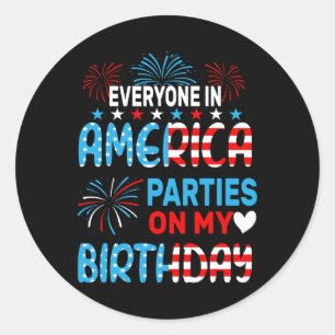 Sticker Rond Drôle Tout Le Monde En Amérique Fête À Mon Anniver