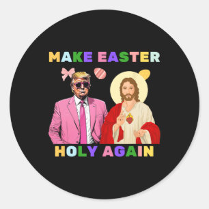 Sticker Rond Drôle Trump Jésus Christ Rendre Pâques saintes à n