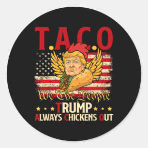 Sticker Rond Drôle Trump Taco Plaisanter Anti Trump Manifestati