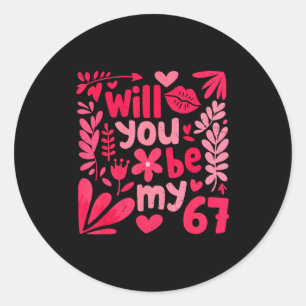 Sticker Rond Drôle Veux-Tu Être Mon Saint-Valentin 67 Bohème Fl