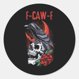 Sticker Rond Drôle Vintage F-caw-f Black Bird Crow Humour