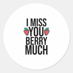Sticker Rond drôle Vous me manquez beaucoup de design avec fra