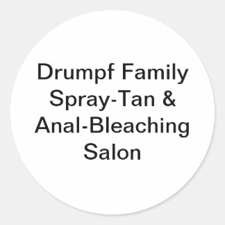 Sticker Rond Drumpf Family Spray-Tan Jeff Hankamer Artjunkhaus