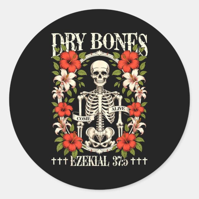 Sticker Rond Dry Bones Come Alive Funny Skeleton Floral Christi (Devant)
