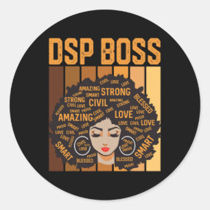 Sticker Rond Dsp Boss Puissant Mois de l'Histoire des Noirs Fie