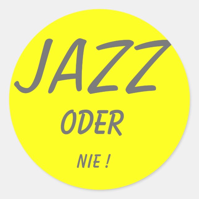 STICKER ROND DU JAZZ, NON ! (Devant)