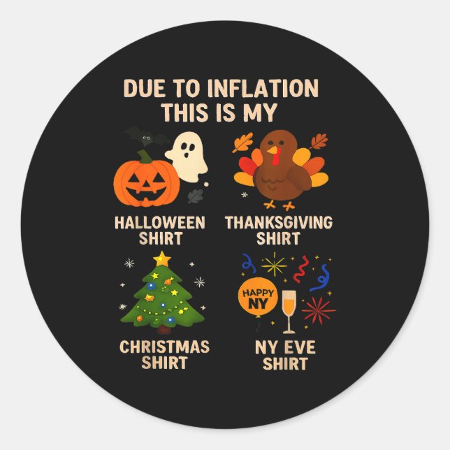 Sticker Rond Due To Inflation This Is My Halloween Thanksgiving (Devant)