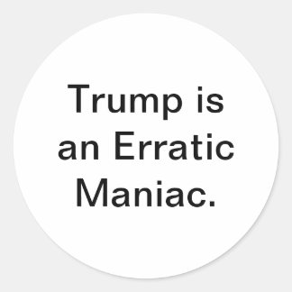 Sticker Rond Dumb Erratic Maniac Trump Hankamer Artjunkhaus Fun