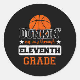 Sticker Rond Dunking My Way Through 11th Grade Bysketbyll Byck