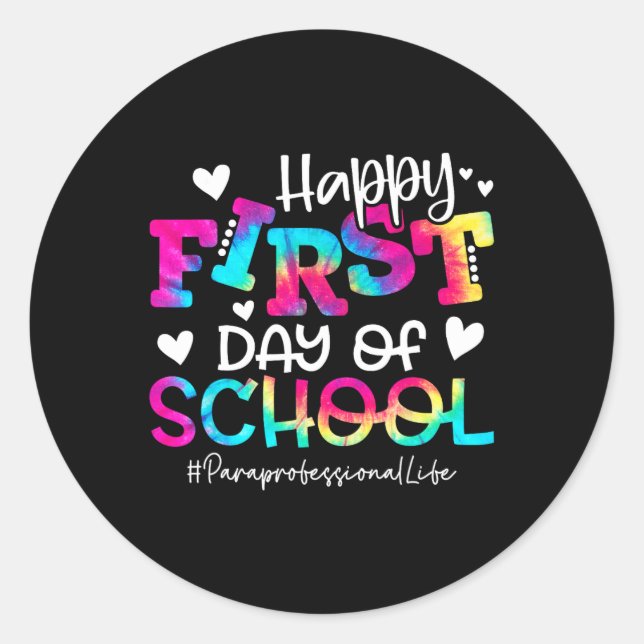 Sticker Rond Dye Paraprofessionnel Joyeux Premier Jour De L'Éco (Devant)