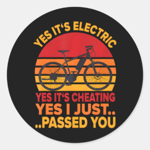 Sticker Rond E-Bike Oui C'est électrique et tricher juste passé