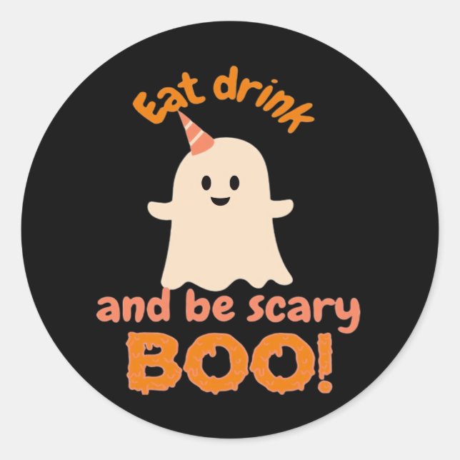 Sticker Rond Eat Drink And Be Scary Funny Spooky Gifts For Clas (Devant)