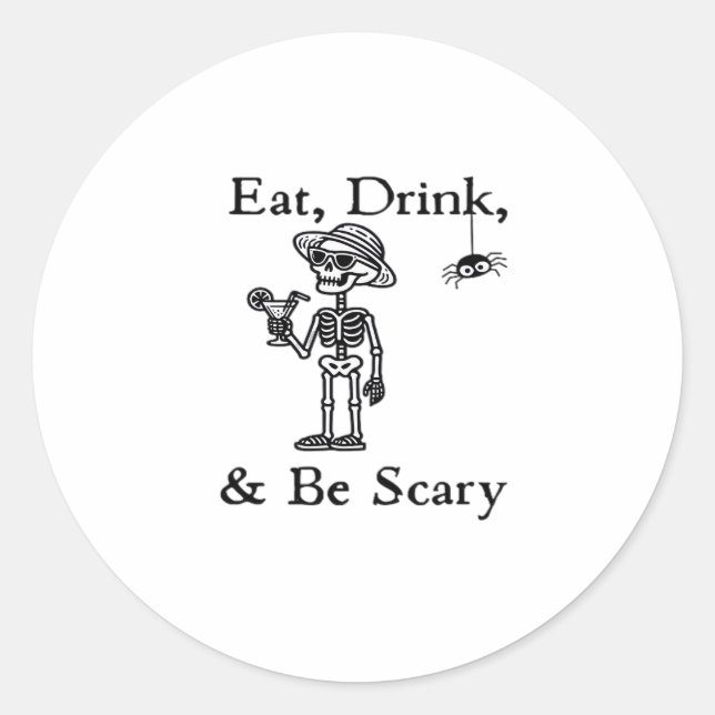 Sticker Rond Eat Drink And Be Scary Halloween Aesthetic Style (Devant)