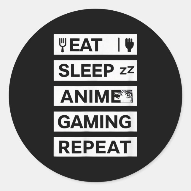 Sticker Rond Eat Sleep Anime Jeu Répéter Otaku Gamer Humour (Devant)