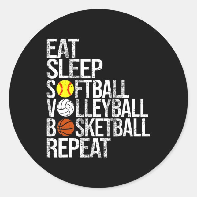 Sticker Rond Eat Sleep Softball Volleyball Basketball Répétitio (Devant)