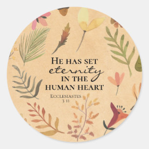 Sticker Rond Ecclésiaste 3:11 Il a mis l'éternité dans le coeur
